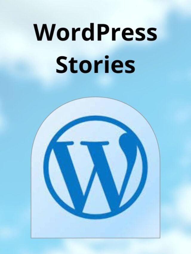 WordPress Stories